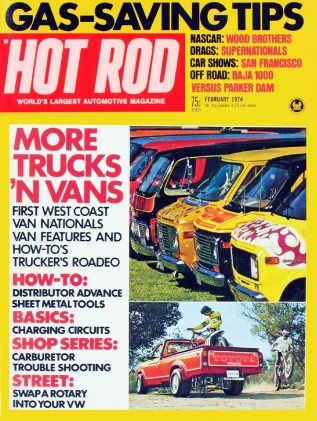 HOT ROD 1974 FEB - BECK, WOOD BROS., MAZDA RX-2 VW